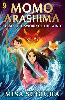 Book Cover for Momo Arashima Steals the Sword of the Wind by Misa Sugiura