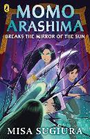 Book Cover for Momo Arashima Breaks the Mirror of the Sun by Misa Sugiura