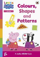 Book Cover for Learn with Peppa: Colours, Shapes and Patterns sticker activity book by Peppa Pig