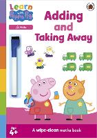 Book Cover for Learn with Peppa: Adding and Taking Away wipe-clean activity book by Peppa Pig