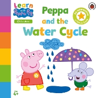 Book Cover for Learn with Peppa: Peppa and the Water Cycle by Peppa Pig