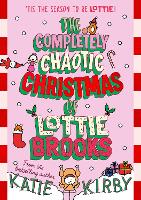 Book Cover for The Completely Chaotic Christmas of Lottie Brooks by Katie Kirby