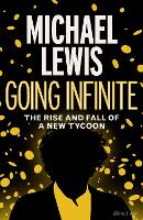 Book Cover for Going Infinite by Michael Lewis