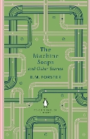 Book Cover for The Machine Stops and Other Stories by E M Forster