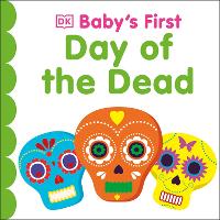 Book Cover for Baby's First Day of the Dead by DK