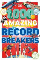 Book Cover for 1,000 Amazing Record Breakers by DK