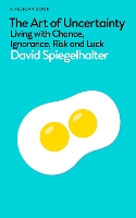 Book Cover for The Art of Uncertainty by David Spiegelhalter