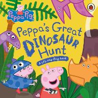 Book Cover for Peppa Pig: Peppa’s Great Dinosaur Hunt by Peppa Pig