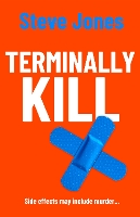 Book Cover for Terminally Kill by Steve Jones