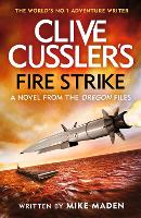 Book Cover for Clive Cussler's Fire Strike by Mike Maden