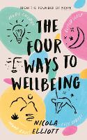 Book Cover for The Four Ways to Wellbeing by Nicola Elliott, NEOM