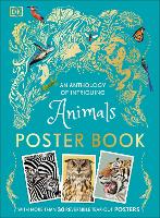 Book Cover for An Anthology of Intriguing Animals Poster Book by DK