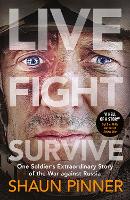 Book Cover for Live. Fight. Survive. by Shaun Pinner