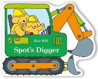 Book Cover for Spot's Digger by Eric Hill