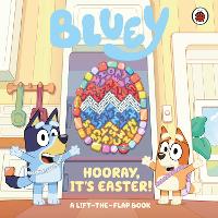 Book Cover for Bluey: Hooray, It’s Easter! A Lift-the-Flap Book by Bluey