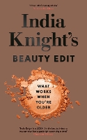 Book Cover for India Knight's Beauty Edit by India Knight