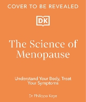 Book Cover for The Science of Menopause by Philippa Kaye