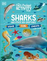 Book Cover for The Fact-Packed Activity Book: Sharks and Other Sea Creatures by DK