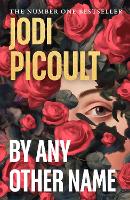 Book Cover for By Any Other Name by Jodi Picoult