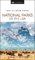 Book Cover for DK Eyewitness National Parks of the USA by DK Eyewitness