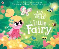 Book Cover for Ten Minutes to Bed: Little Fairy by Rhiannon Fielding