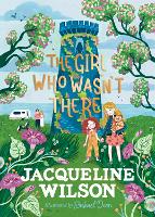 Book Cover for The Girl Who Wasn't There by Jacqueline Wilson