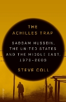 Book Cover for The Achilles Trap by Steve Coll