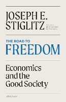 Book Cover for The Road to Freedom by Joseph Stiglitz