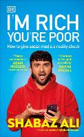 Book Cover for I'm Rich, You're Poor by Shabaz Ali