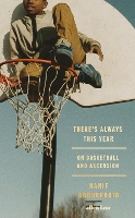 Book Cover for There's Always This Year by Hanif Abdurraqib