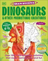 Book Cover for Brain Booster Dinosaurs and Other Prehistoric Creatures by DK