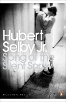 Book Cover for Song of the Silent Snow by Hubert Selby Jr.