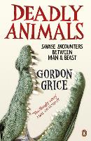 Book Cover for Deadly Animals by Gordon Grice