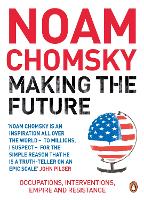 Book Cover for Making the Future by Noam Chomsky