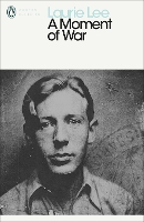 Book Cover for A Moment of War by Laurie Lee