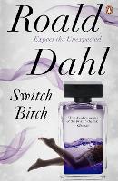 Book Cover for Switch Bitch by Roald Dahl