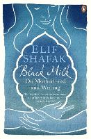 Book Cover for Black Milk by Elif Shafak