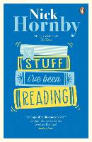 Book Cover for Stuff I've Been Reading by Nick Hornby