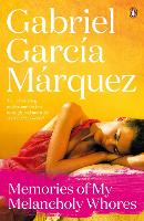 Book Cover for Memories Of My Melancholy Whores by Gabriel Garcia Marquez