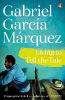 Book Cover for Living to Tell the Tale by Gabriel Garcia Marquez