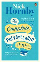 Book Cover for The Complete Polysyllabic Spree by Nick Hornby