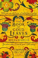 Book Cover for The Book Of Gold Leaves by Mirza Waheed