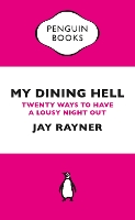 Book Cover for My Dining Hell by Jay Rayner