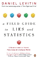 Book Cover for A Field Guide to Lies and Statistics by Daniel Levitin