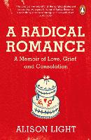 Book Cover for A Radical Romance by Alison Light