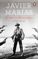 Book Cover for Between Eternities by Javier Marías