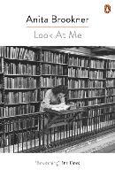 Book Cover for Look At Me by Anita Brookner