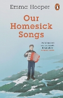 Book Cover for Our Homesick Songs by Emma Hooper