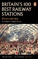 Book Cover for Britain's 100 Best Railway Stations by Simon Jenkins