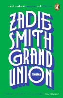 Book Cover for Grand Union by Zadie Smith